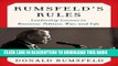 Ebook Rumsfeld s Rules: Leadership Lessons in Business, Politics, War, and Life Free Read