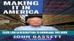 Best Seller Making It in America: A 12-Point Plan for Growing Your Business and Keeping Jobs at