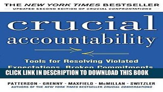 Best Seller Crucial Accountability: Tools for Resolving Violated Expectations, Broken Commitments,