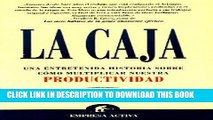 Ebook La Caja: Una Entretenida Historia Sobre Como Multiplicar Nuestra Productividad (Spanish