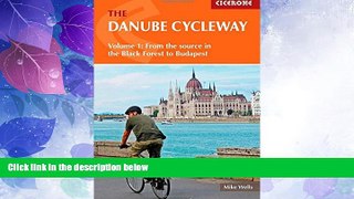 Big Deals  The Danube Cycleway Volume 1: From the source in the Black Forest to Budapest (Cicerone