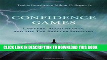 Ebook Confidence Games: Lawyers, Accountants, and the Tax Shelter Industry (MIT Press) Free Read