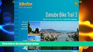 Big Deals  Danube Bike Trail #3 (Cycline Cycling Guides) (v. 3)  Full Read Best Seller