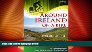 Big Deals  Around Ireland on a Bike: The complete guide: maps, accommodation, practical advice