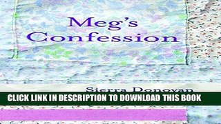Ebook Meg s Confession Free Download
