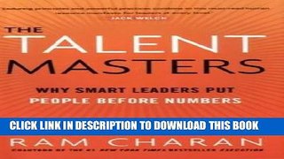 Ebook The Talent Masters: Why Smart Leaders Put People Before Numbers Free Download