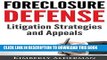 [FREE] EBOOK Foreclosure Defense: Litigation Strategies and Appeals ONLINE COLLECTION