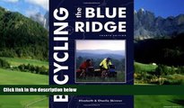 Books to Read  Bicycling the Blue Ridge: A Guide to the Skyline Drive and the Blue Ridge Parkway