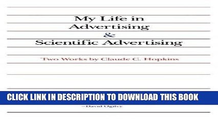 Best Seller My Life in Advertising and Scientific Advertising (Advertising Age Classics Library)