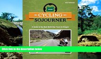 READ FULL  Cycling Sojourner: A Guide to the Best Multi-Day Bicycle Tours in Oregon (People s