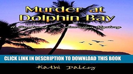 Best Seller Murder at Dolphin Bay (Sand and Sea Hawaiian Mystery Book 1) Free Download