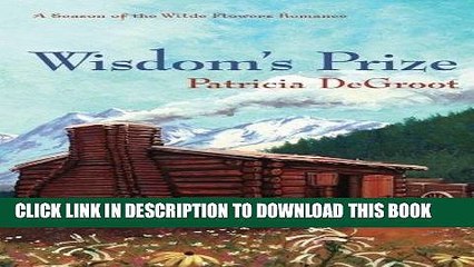 Best Seller Wisdom s Prize (A Season of the Wilde Flowers Romance Book 5) Free Read