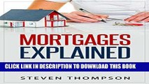 [READ] EBOOK Mortgages Explained: How To Get The Best Mortgage Deal BEST COLLECTION