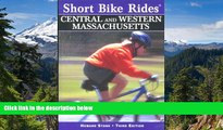 Must Have  Short Bike Rides in Central   Western Massachusetts, 3rd: Rides for the Casual Cyclist