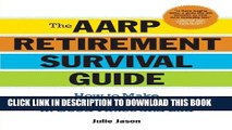 [FREE] EBOOK The AARPÂ® Retirement Survival Guide: How to Make Smart Financial Decisions in Good