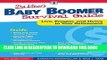 [FREE] EBOOK Baby Boomer Survival Guide: Live, Prosper, and Thrive In Your Retirement (Davinci
