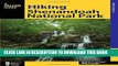 [DOWNLOAD] PDF Hiking Shenandoah National Park: A Guide to the Park s Greatest Hiking Adventures
