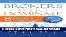 [READ] EBOOK Commercial Real Estate Brokers Who Dominate BEST COLLECTION