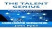 [READ] EBOOK The Real Estate Talent Genius: How The Top 1% of Realtors Build World-Class Teams
