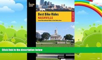 Big Deals  Best Bike Rides Nashville: A Guide to the Greatest Recreational Rides in the Metro Area