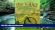 Big Deals  The Valley Of Heaven And Hell - Cycling In The Shadow Of Marie Antoinette  Full Read