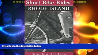 Big Deals  Short Bike RidesÂ® in Rhode Island, 6th (Short Bike Rides Series)  Best Seller Books