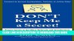 [READ] EBOOK Don t Keep Me A Secret: Proven Tactics to Get Referrals and Introductions BEST