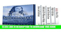 Ebook MAIL ORDER BRIDE: Brides of Sawyerville - Boxed Set, Volume 2 - Brides of Sawyerville -