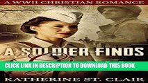 Best Seller CHRISTIAN HISTORICAL WW2 ROMANCE : A Soldier Finds Grace: A  Clean Christian Military