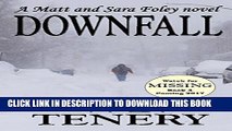 Best Seller Downfall: Inspirational Romantic Suspense (Book 3 Matt Foley/Sara Bradford Series)