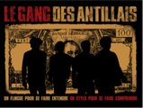 LE GANG DES ANTILLAIS Bande annonce VF