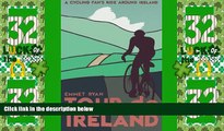 Big Deals  Tour de Ireland: A cycling fan s ride around Ireland  Full Read Most Wanted
