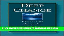 [READ] EBOOK Deep Change: Discovering the Leader Within (The Jossey-Bass Business   Management