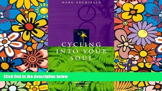 READ FULL  Cycling Into Your Soul  READ Ebook Full Ebook