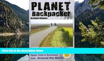 Big Deals  Planet Backpacker: Across Europe on a Mountain Bike   Backpacking on Through Egypt,