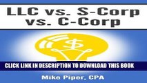 [FREE] EBOOK LLC vs. S-Corp vs. C-Corp Explained in 100 Pages or Less BEST COLLECTION