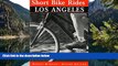 Big Deals  Short Bike RidesÂ® Los Angeles (Short Bike Rides Series)  Best Seller Books Best Seller