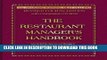 [FREE] EBOOK The Restaurant Manager s Handbook: How to Set Up, Operate, and Manage a Financially