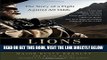 [EBOOK] DOWNLOAD Lions of Kandahar: The Story of a Fight Against All Odds GET NOW