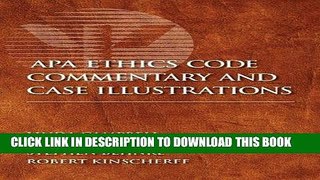 [PDF] APA Ethics Code Commentary and Case Illustrations [Full Ebook]