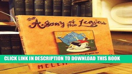 [PDF] The Agony of the Leaves : The Ecstasy of My Life with Tea Full Collection