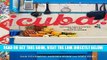 [EBOOK] DOWNLOAD Cuba!: Recipes and Stories from the Cuban Kitchen READ NOW
