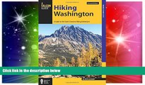 Must Have  Hiking Washington: A Guide to the State s Greatest Hiking Adventures (State Hiking