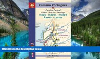 READ FULL  Camino PortuguÃ©s Maps - Mapas- Karten: Lisboa - Porto - Santiago (Camino Guides)  READ