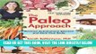 [EBOOK] DOWNLOAD The Paleo Approach: Reverse Autoimmune Disease and Heal Your Body READ NOW