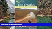 Big Deals  Five-Star Trails: The Ozarks: 40 Spectacular Hikes in Arkansas and Missouri  Best