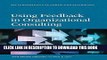 [READ] EBOOK Using Feedback in Organizational Consulting (Fundamentals of Consulting Psychology)