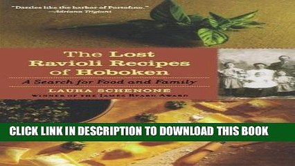 [PDF] The Lost Ravioli Recipes of Hoboken: A Search for Food and Family Full Collection