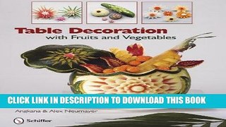 [PDF] Table Decoration with Fruits and Vegetables Popular Collection