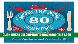 [New] Ebook Around the World in 80 Dinners Free Online